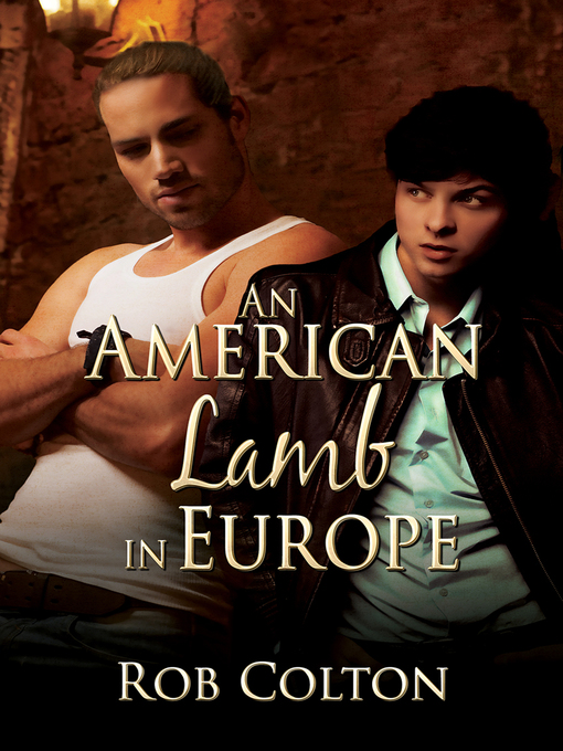 Title details for An American Lamb in Europe by Rob Colton - Available